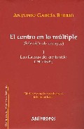 El centro en lo m�ltiple : (selecci�n de ensayos), 1