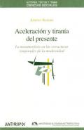 Aceleraci�n y tiran�a del presente