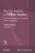 Tras las huellas de Milton Santos