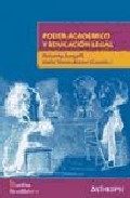 Poder acad�mico y educaci�n legal