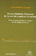 Discernimiento filos�fico de la acci�n y pasi�n hist�ricas