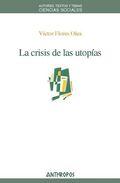 La crisis de las utop�as