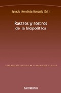 Rastros y rostros de la biopol�tica
