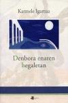 Denbora enaren hegaletan