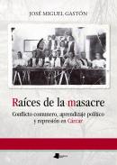 Ra�ces de la masacre