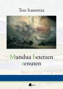 Mundua betetzen zenuten