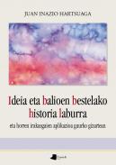 Ideia eta balioen bestelako historia laburra