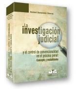 La investigaci�n judicial y el control de convencionalidad en el proceso penal 