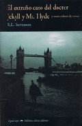 El extra�o caso del doctor Jekyll y Mr. Hyde y otros relatos de terror