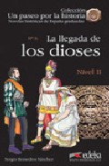 La llegada de los dioses