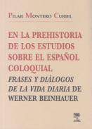 En la prehistoria de los estudios sobre el espa�ol coloquial