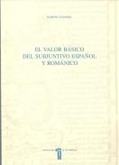 El valor b�sico del subjuntivo espa�ol y rom�nico