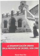 La desamortizaci�n urbana en la provincia de C�ceres, 1836-1900