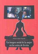 La imagen social de la mujer en las series de ficci�n