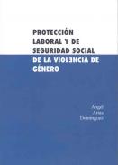 Protecci�n laboral y de seguridad social de la violencia de g�nero