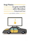 La gran novel�la sobre Barcelona