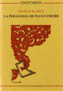 La pedagog�a de Paulo Freire