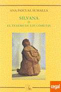 Silvana o El teatro de los cometas