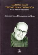 Mariano Gamo, testigo de un tiempo