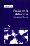 Praxis de la diferencia