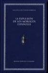 La expulsi�n de los moriscos espa�oles