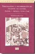 Propaganda e informaci�n en tiempos de guerra