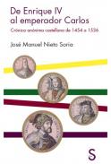 De Enrique IV al emperador Carlos