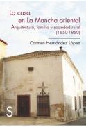 La casa en La Mancha oriental
