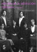 Historia de la Instituci�n Teresiana (1911-1936)