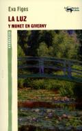 La luz y Monet en Giverny