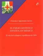 El exilio art�stico espa�ol en M�xico