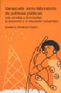 Venezuela como laboratorio de pol�ticas p�blicas