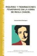 Figuras y figuraciones femeninas en la obra de Rosa Chacel