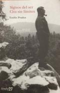 Signos del ser ; Cita sin l�mites