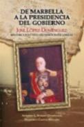 De Marbella a la presidencia del gobierno