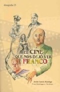 El cine que nos dej� ver Franco