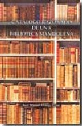 Cat�logo razonado de una biblioteca manrique�a