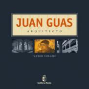 Juan Guas, arquitecto