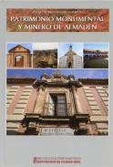 Patrimonio monumental y minero de Almad�n 
