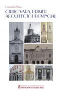 Cirilo Vara, primer arquitecto provincial