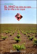 El vino de cepa en cepa