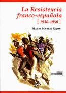 La resistencia franco-espa�ola