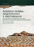 Rodrigo Dosma, arque�logo e historiador