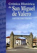 Cr�nica hist�rica de San Miguel de Valero