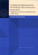 La Exposici�n Iberoamericana de Sevilla de 1929 a trav�s de la prensa local