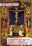 La Hermandad de la Vera Cruz de Sevilla en el siglo XVII