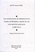 Las usurpaciones de t�rminos en el Campo de Matrera a trav�s de los documentos judiciales (1488-1611)