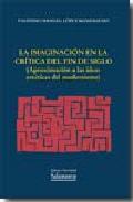 La imaginaci�n en la cr�tica del fin de siglo