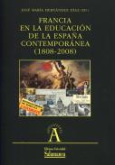 Francia en la educaci�n de la Espa�a contempor�nea (1808-2008)