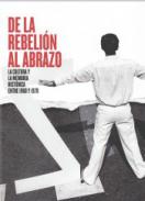 De la rebeli�n al abrazo